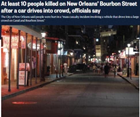 突發(fā)！美國(guó)新奧爾良市發(fā)生車輛沖撞行人事件 已致10死30傷